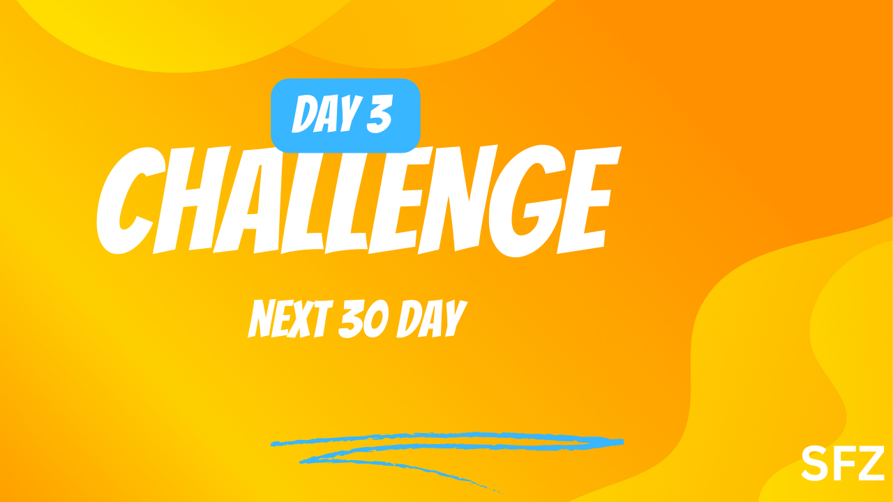 Day 3 Challenge: